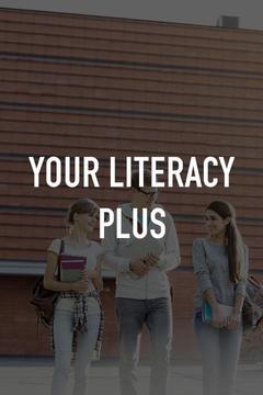 poster for Your Literacy Plus