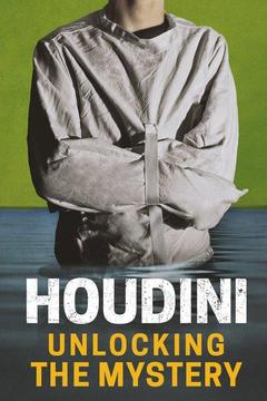 poster for Houdini: Unlocking the Mystery