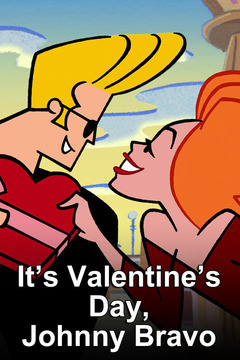 poster for It's Valentine's Day, Johnny Bravo