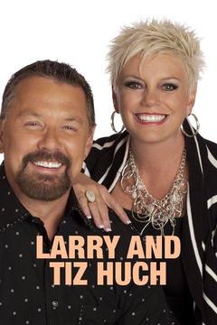 poster for Larry and Tiz Huch