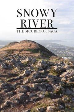 poster for Snowy River: The McGregor Saga
