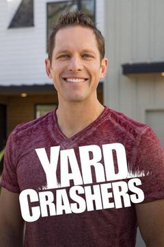 poster for Yard Crashers