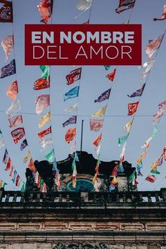 poster for En Nombre del Amor
