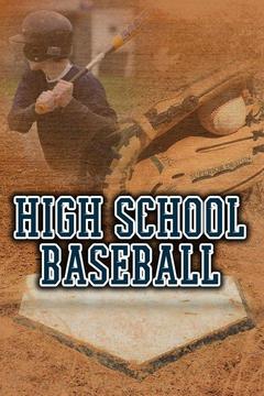 poster for High School Baseball