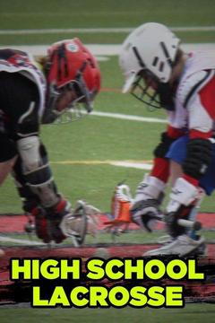 poster for High School Lacrosse