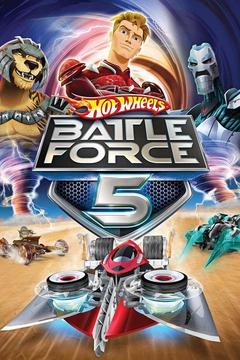 poster for Hot Wheels: Battle Force 5