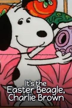 poster for It's the Easter Beagle, Charlie Brown