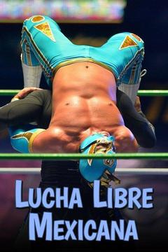 poster for Lucha Libre Mexicana