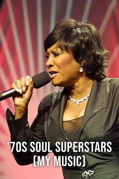 poster for '70s Soul Superstars (My Music)