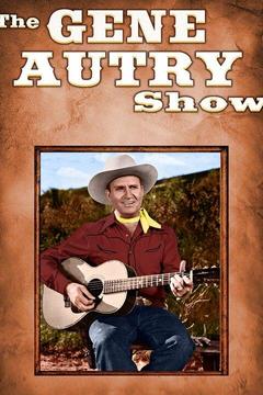 The Gene Autry Show S0 E0 : Watch Full Episode Online | DIRECTV