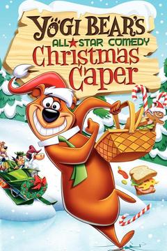 poster for Yogi Bear's All-Star Comedy Christmas Caper