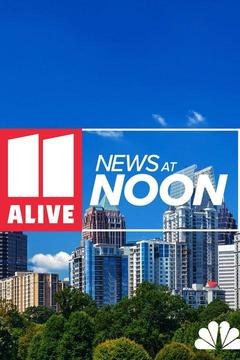 poster for 11Alive News at Noon