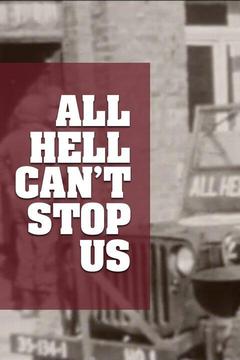 poster for All Hell Can't Stop Us