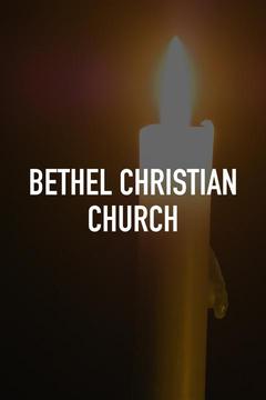 poster for Bethel Christian Church