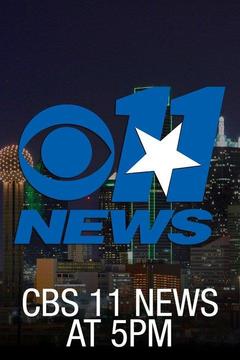 poster for CBS 11 News at 5PM