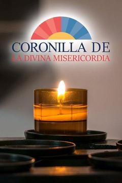 poster for Coronilla a la Divina Misericordia