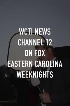 WCTI News Channel 12 On FOX Eastern Carolina TV Series: Watch Full ...