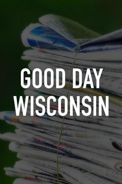 Good Day Wisconsin