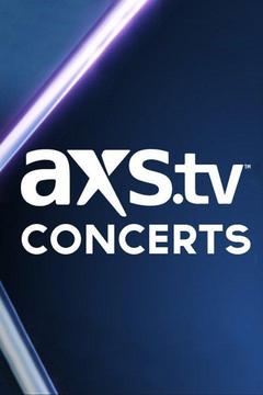 poster for AXS TV Concerts