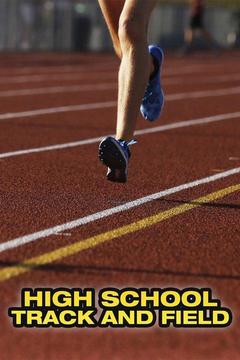 poster for High School Track and Field