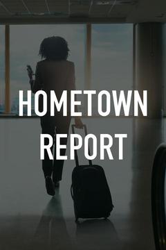 poster for Hometown Report