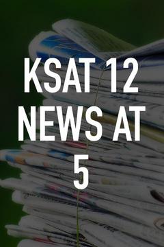 poster for KSAT 12 News at 5