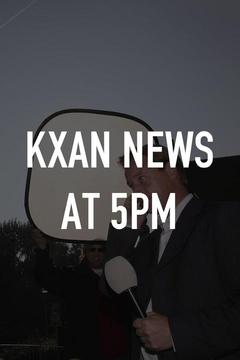poster for KXAN News at 5PM