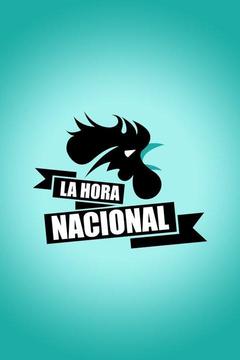 poster for La hora nacional