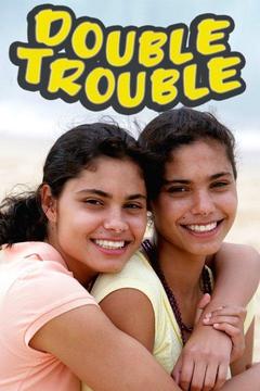Double Trouble