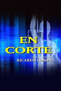 poster for En corte con el Dr. Ricardo Corona