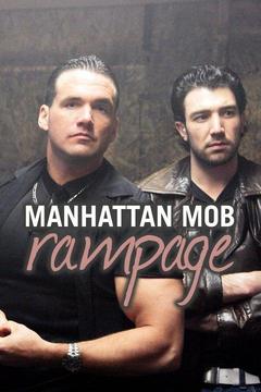 poster for Manhattan Mob Rampage