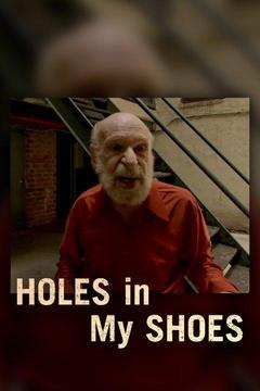 poster for Holes in My Shoes