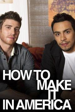 poster for How to Make It in America