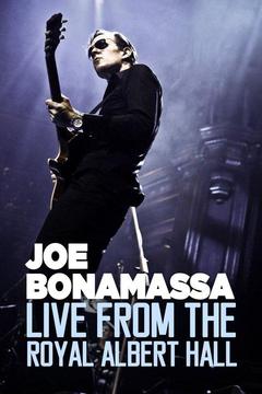 poster for Joe Bonamassa Live From the Royal Albert Hall