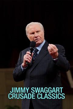 poster for Jimmy Swaggart Crusade Classics