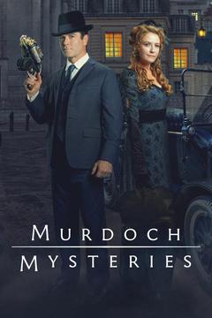 poster for Murdoch Mysteries