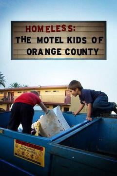 poster for Homeless: The Motel Kids of Orange County