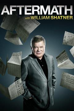 poster for Aftermath With William Shatner