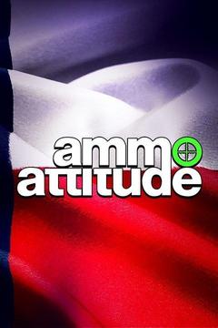 poster for Ammo & Attitude