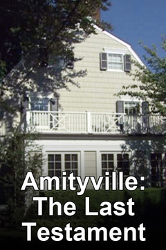 poster for Amityville: The Last Testament