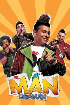 poster for El man es Germán
