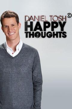 poster for Daniel Tosh: Happy Thoughts