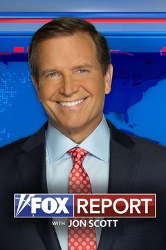 Fox Report With Jon Scott