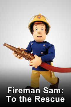 poster for Fireman Sam: To the Rescue