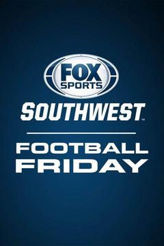 poster for Fox Sports Southwest Football Friday