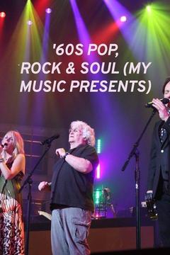 poster for '60s Pop, Rock & Soul (My Music Presents)