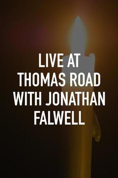 poster for Live at Thomas Road With Jonathan Falwell