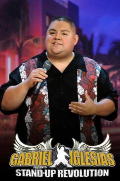 poster for Gabriel Iglesias Presents Stand-Up Revolution