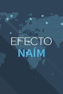 poster for Efecto Naím
