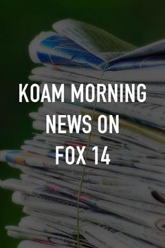 poster for KOAM Morning News on Fox 14